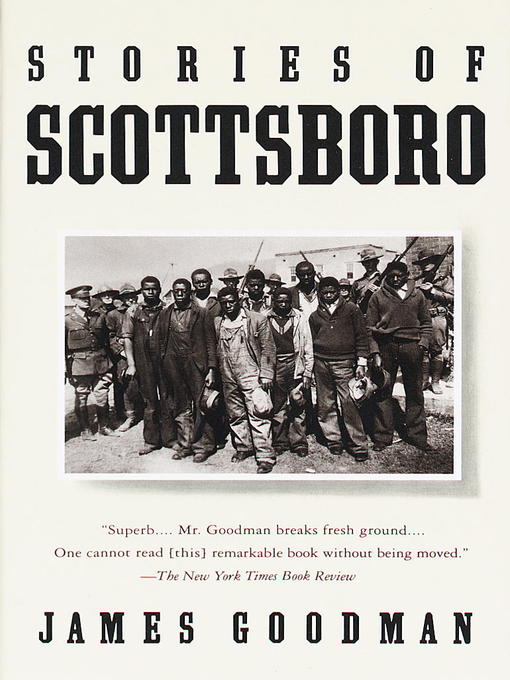 Title details for Stories of Scottsboro by James Goodman - Available